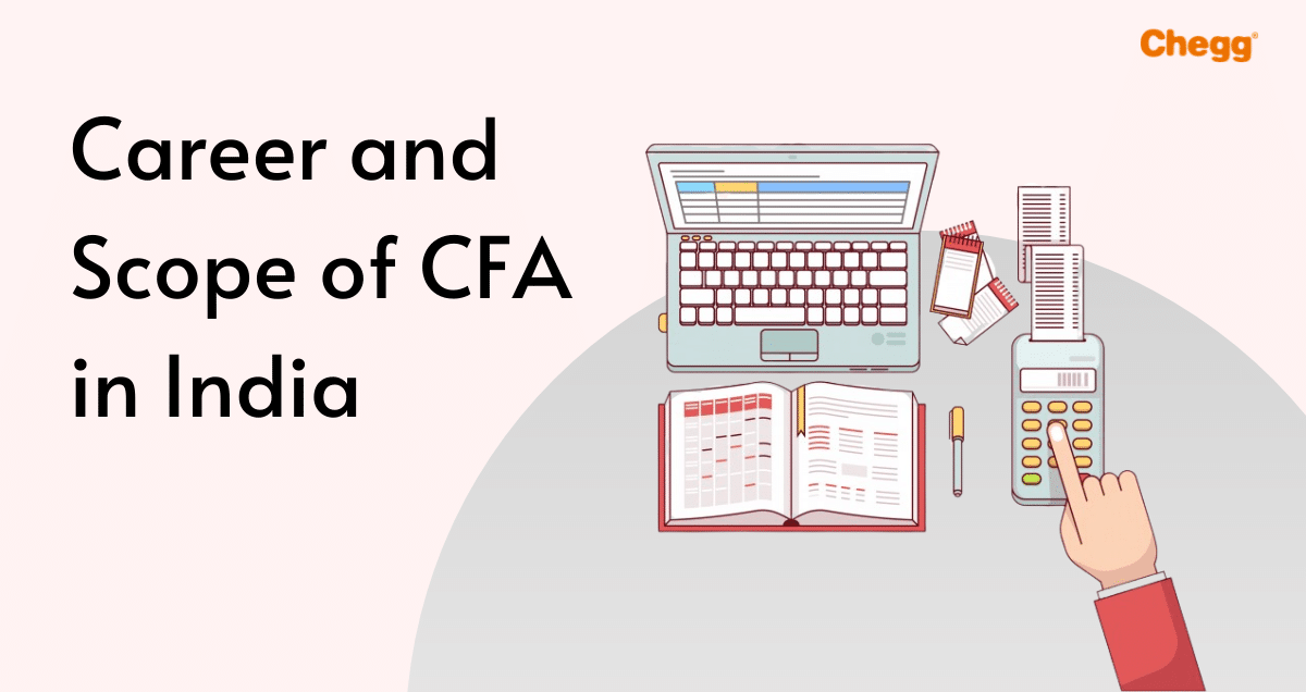 Career And Scope Of CFA In India Complete Guide