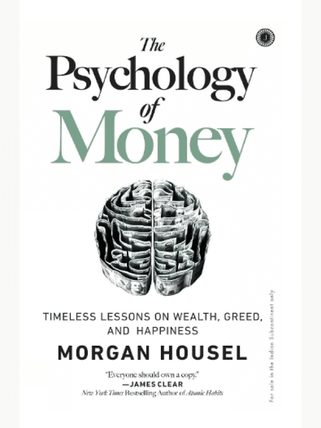 Timeless Lessons From The Psychology Of Money By Morgan Housel