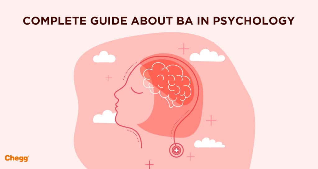 BA In Psychology-Your Complete Guide To Help In Your Career