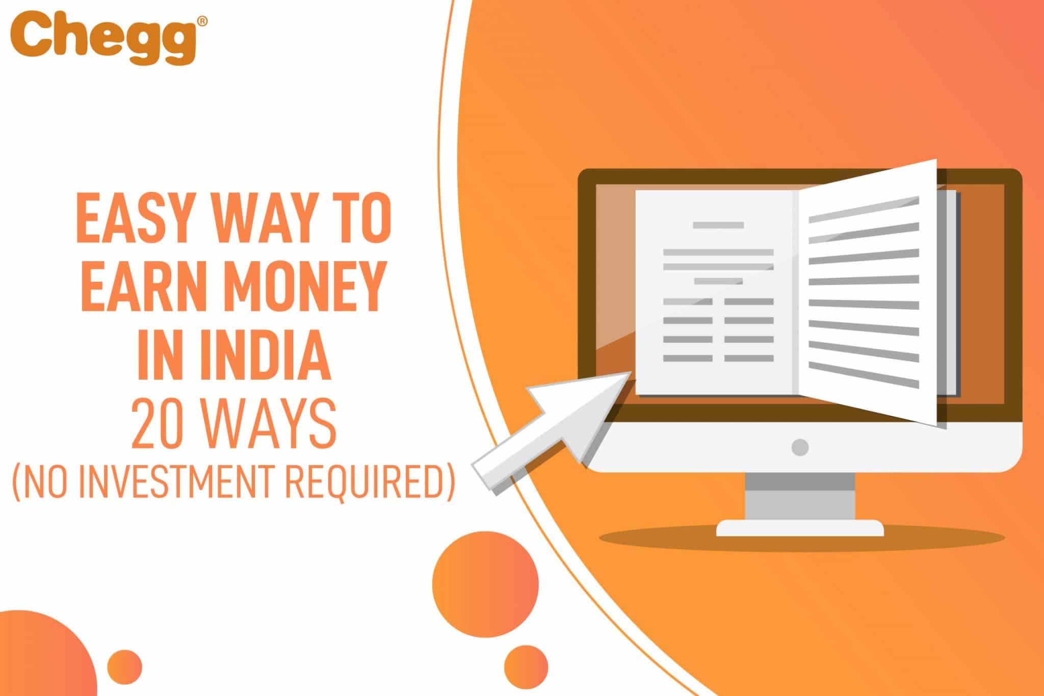 20 Easy Ways To Earn Money In India