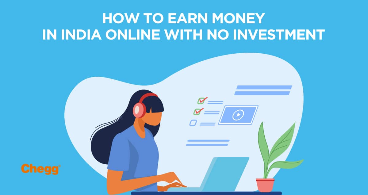 How to Earn Money in India Online with No Investment