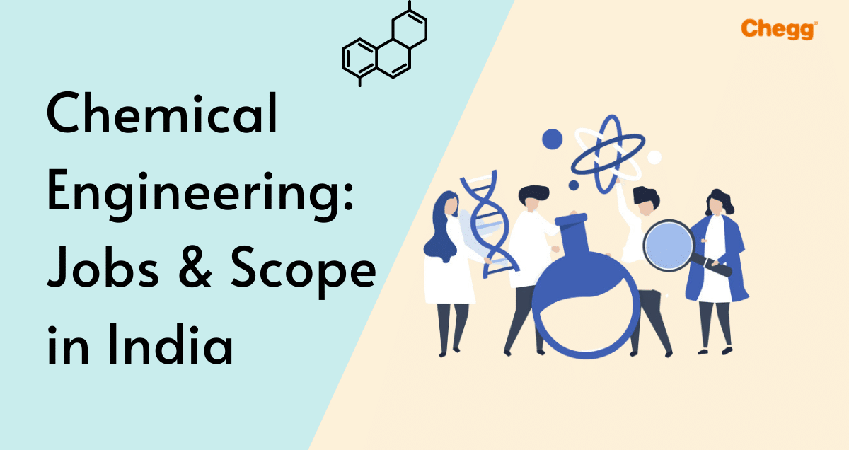 chemical-engineering-salary-and-scope-in-india-chegg-india