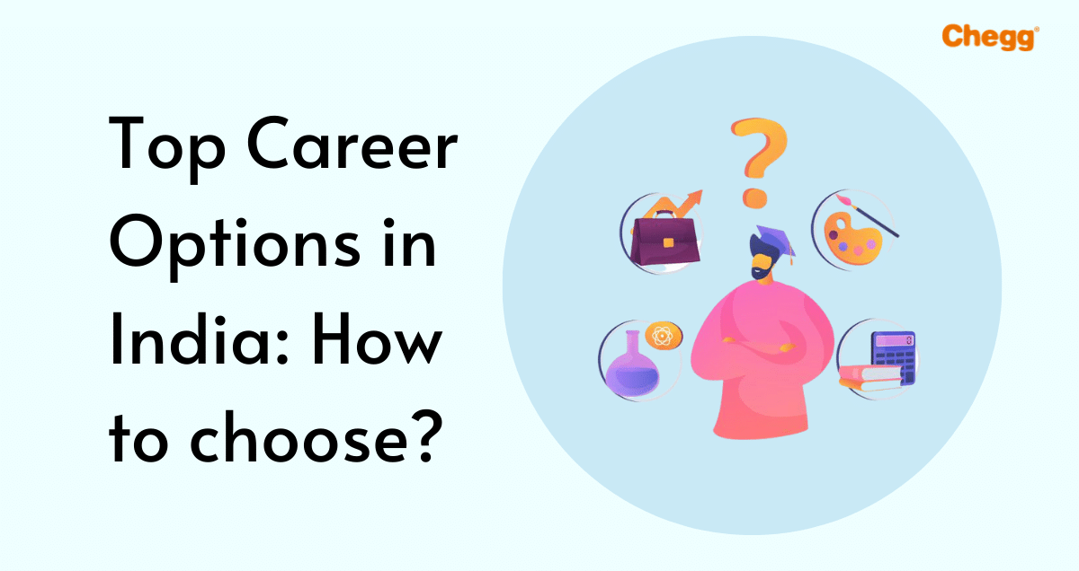 Top 8 best career options Freshers and Experienced Chegg India