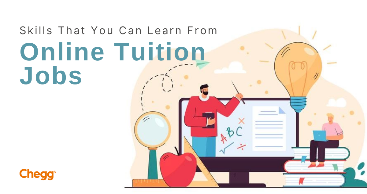 Online Tuition Jobs- Skills required to make money and leave an impact