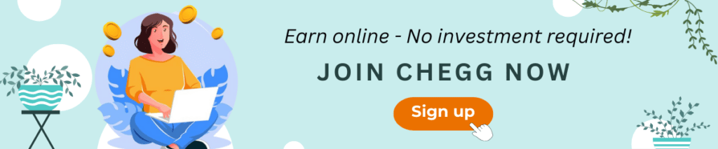 Earn Online with Chegg No Investment Required