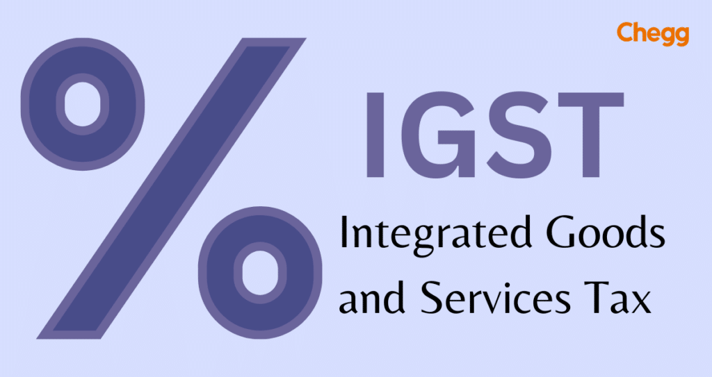 IGST Full Form Integrated Goods and Services Tax