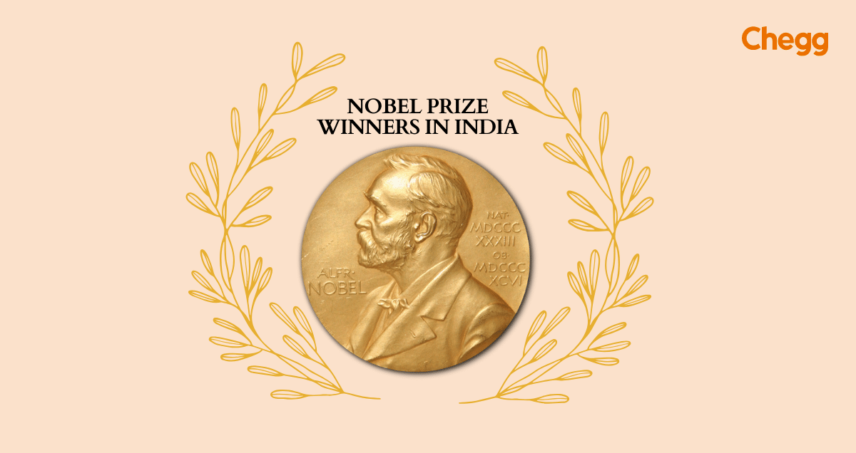 List of Nobel Prize Winners in India and their Contribution