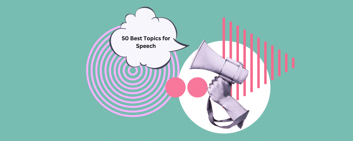 Topics for Speech